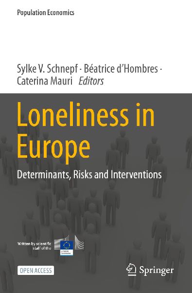 Loneliness in Europe: Determinants, Risks and Interventions
