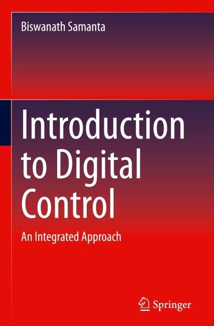 Introduction to Digital Control: An Integrated Approach