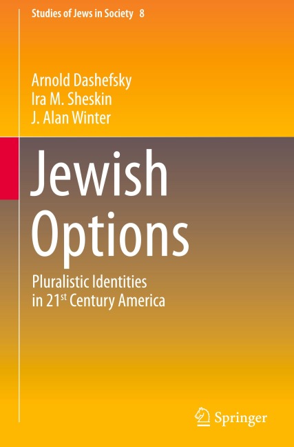 Jewish Options: Pluralistic Identities in 21st Century America