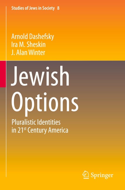Jewish Options: Pluralistic Identities in 21st Century America