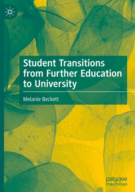Student Transitions from Further Education to University