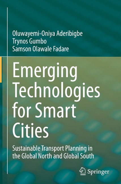 Emerging Technologies for Smart Cities: Sustainable Transport Planning in the Global North and Global South