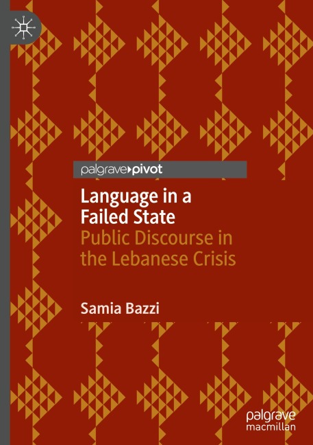 Language in a Failed State: Public Discourse in the Lebanese Crisis