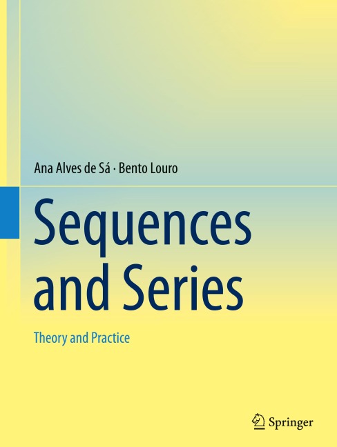 Sequences and Series: Theory and Practice