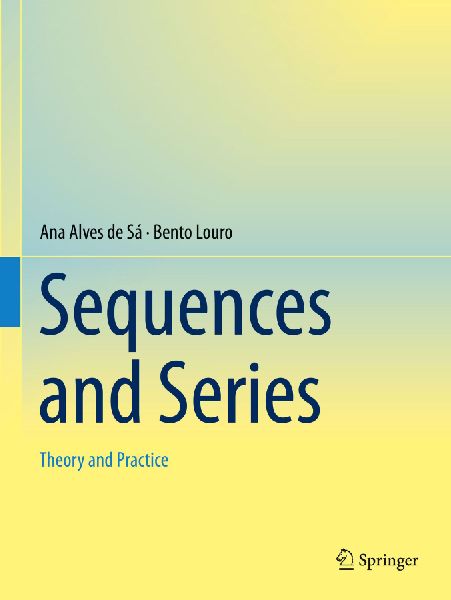 Sequences and Series: Theory and Practice