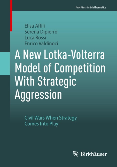 A New Lotka-Volterra Model of Competition With Strategic Aggression: Civil Wars When Strategy Comes Into Play