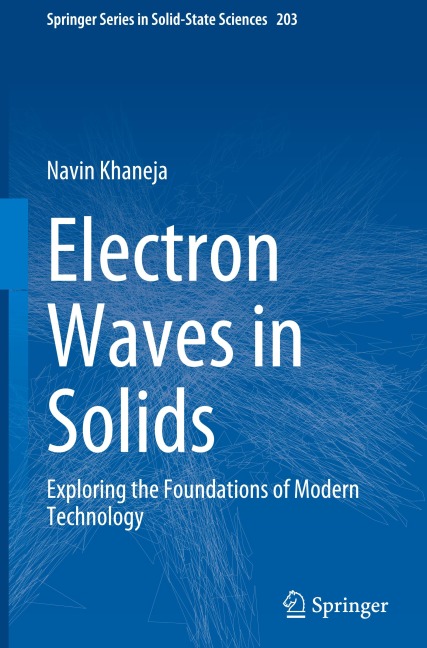 Electron Waves in Solids: Exploring the Foundations of Modern Technology