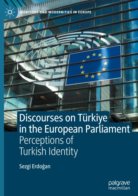 Discourses on Türkiye in the European Parliament: Perceptions of Turkish Identity