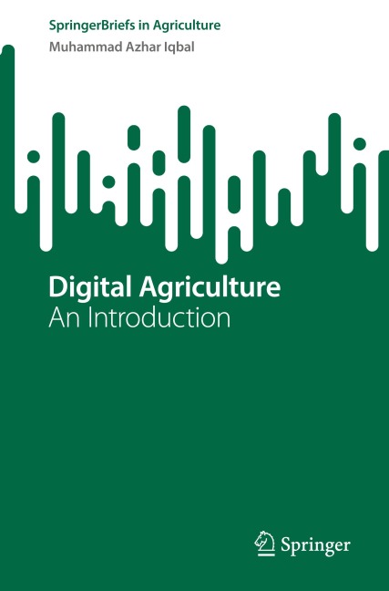Digital Agriculture: An Introduction