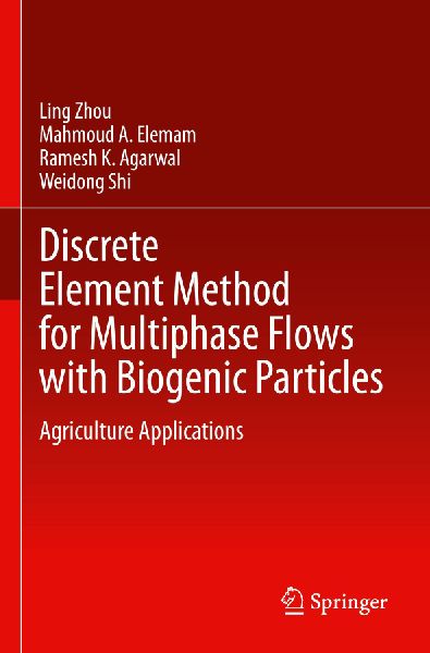 Discrete Element Method for Multiphase Flows with Biogenic Particles: Agriculture Applications