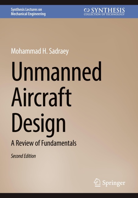 Unmanned Aircraft Design: A Review of Fundamentals