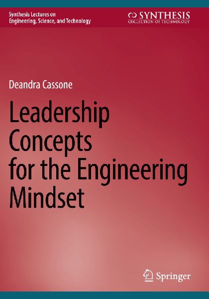 Leadership Concepts for the Engineering Mindset
