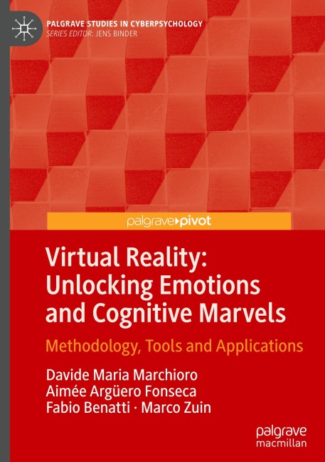 Virtual Reality: Unlocking Emotions and Cognitive Marvels: Methodology, Tools and Applications