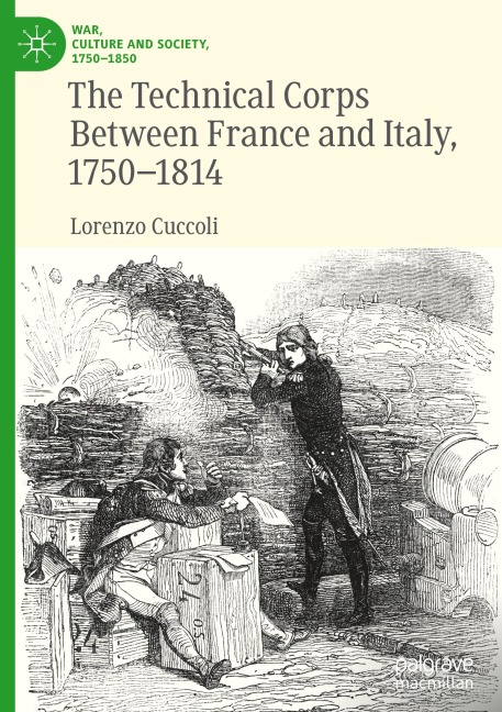 The Technical Corps Between France and Italy, 1750-1814