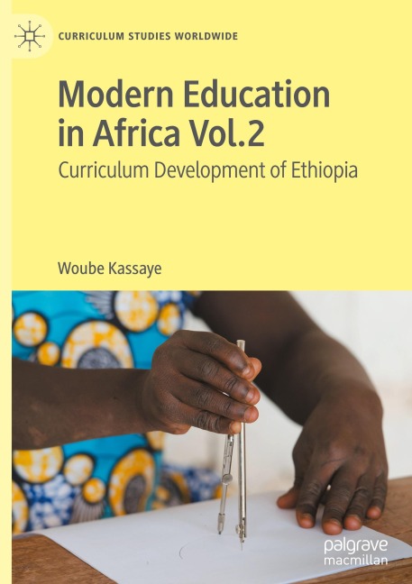 Modern Education in Africa Vol. 2: Curriculum Development of Ethiopia