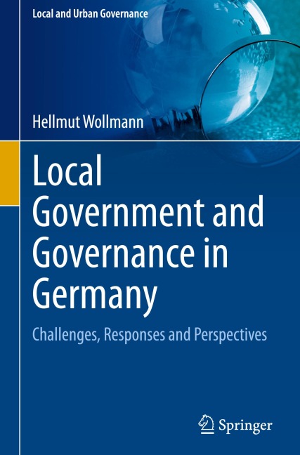 Local Government and Governance in Germany: Challenges, Responses and Perspectives