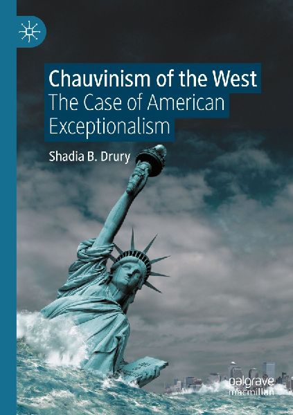 Chauvinism of the West: The Case of American Exceptionalism
