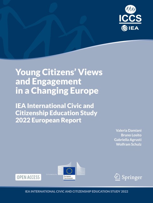 Young Citizens Views and Engagement in a Changing Europe: IEA International Civic and Citizenship Education Study 2022 European Report