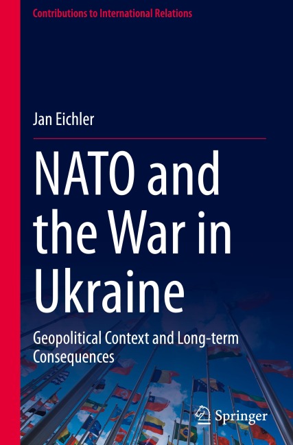 NATO and the War in Ukraine: Geopolitical Context and Long-term Consequences