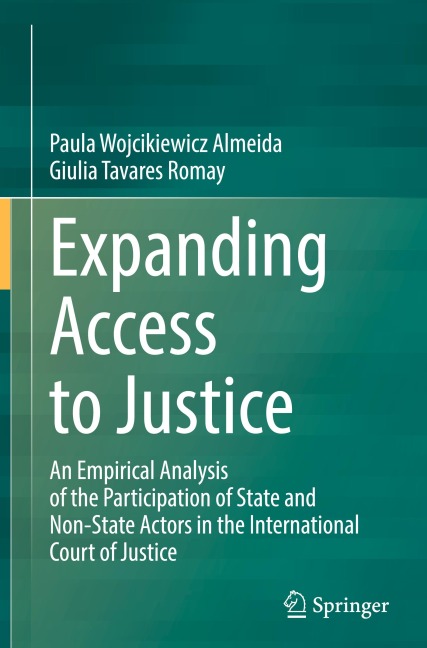 Expanding Access to Justice: An Empirical Analysis of the Participation of State and Non-State Actors in the International Court of Justice