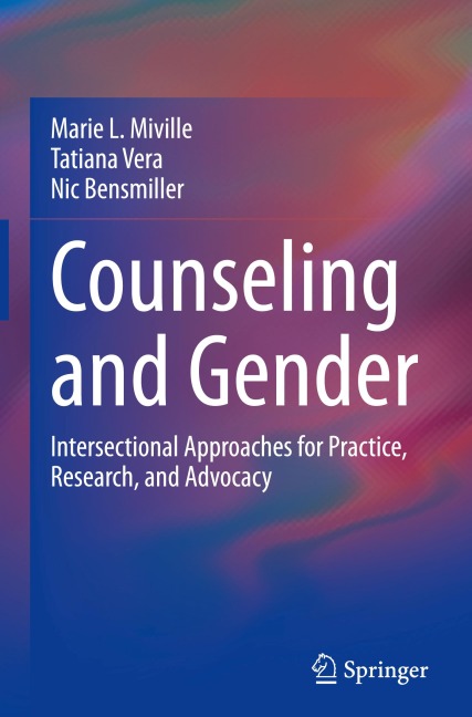 Counseling and Gender: Intersectional Approaches for Practice, Research, and Advocacy