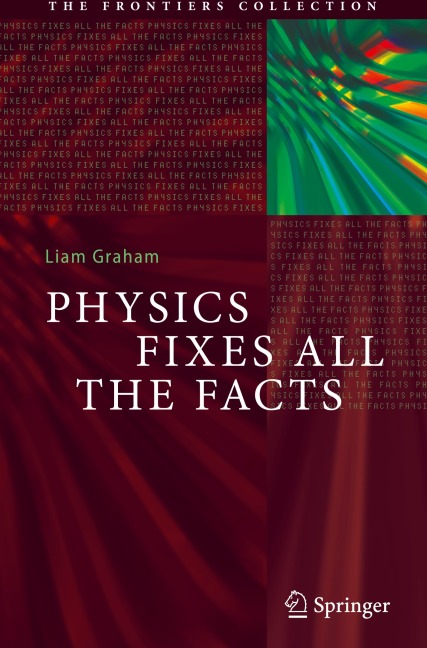 Physics Fixes All the Facts