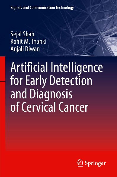 Artificial Intelligence for Early Detection and Diagnosis of Cervical Cancer