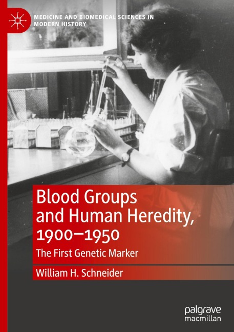Blood Groups and Human Heredity, 1900-1950: The First Genetic Marker