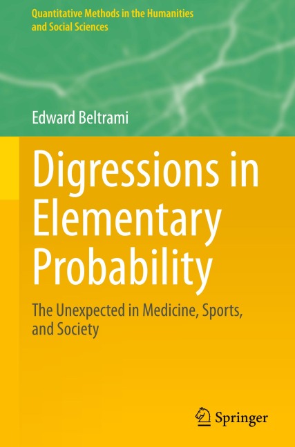 Digressions in Elementary Probability: The Unexpected in Medicine, Sports, and Society