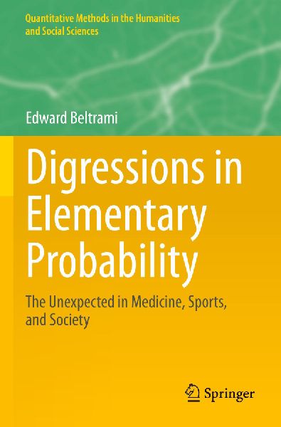 Digressions in Elementary Probability: The Unexpected in Medicine, Sports, and Society