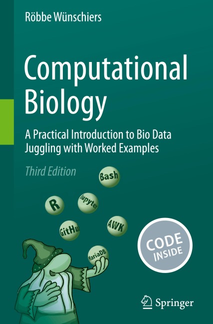 Computational Biology: A Practical Introduction to Bio Data Juggling with Worked Examples
