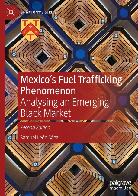 Mexicos Fuel Trafficking Phenomenon: Analysing an Emerging Black Market