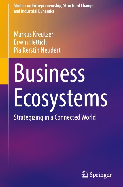 Business Ecosystems: Strategizing in a Connected World