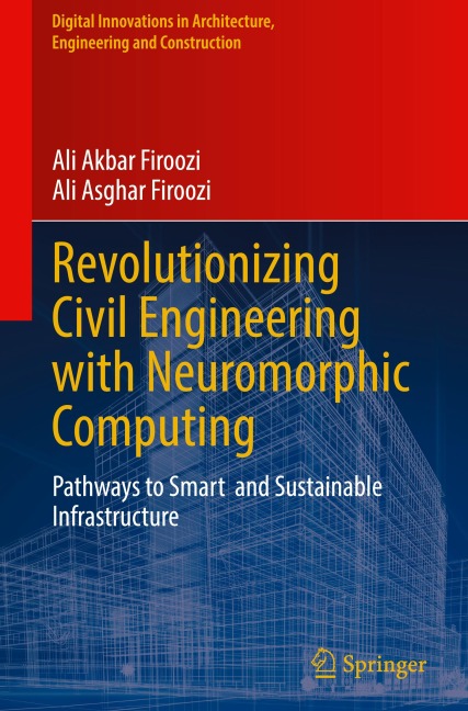 Revolutionizing Civil Engineering with Neuromorphic Computing: Pathways to Smart and Sustainable Infrastructure