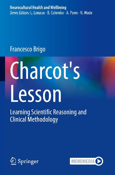 Charcots Lesson: Learning Scientific Reasoning and Clinical Methodology