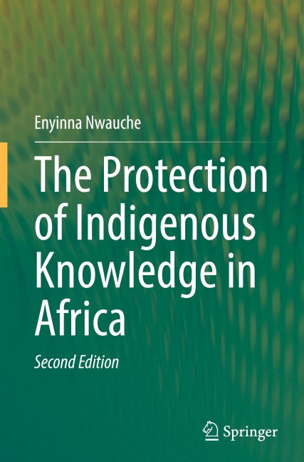 The Protection of Indigenous Knowledge in Africa