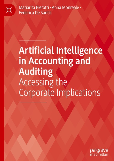 Artificial Intelligence in Accounting and Auditing: Accessing the Corporate Implications