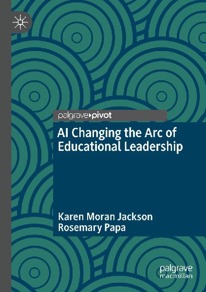 AI Changing the Arc of Educational Leadership