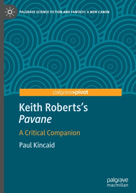 Keith Robertss Pavane: A Critical Companion