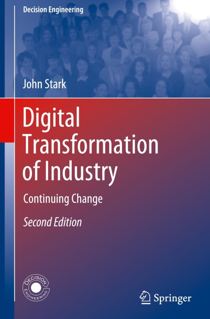 Digital Transformation of Industry: Continuing Change