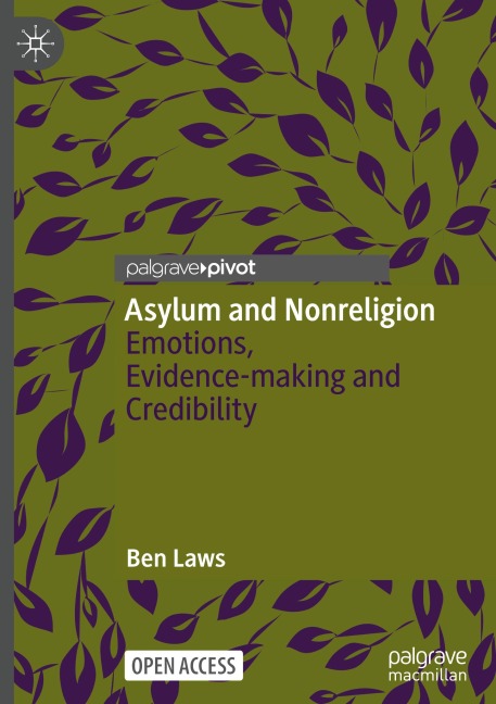 Asylum and Nonreligion: Emotions, Evidence-making and Credibility