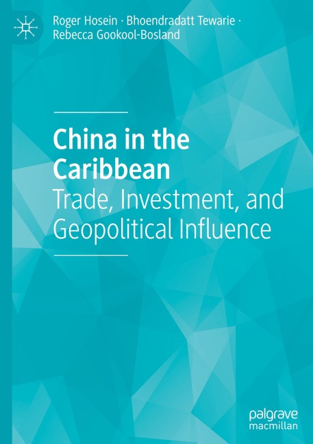 China in the Caribbean: Trade, Investment, and Geopolitical Influence