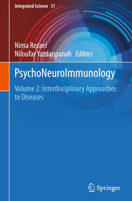 PsychoNeuroImmunology: Volume 2: Interdisciplinary Approaches to Diseases