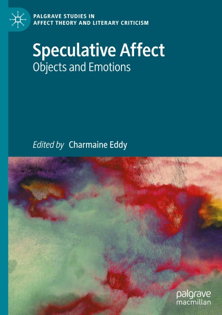 Speculative Affect: Objects and Emotions