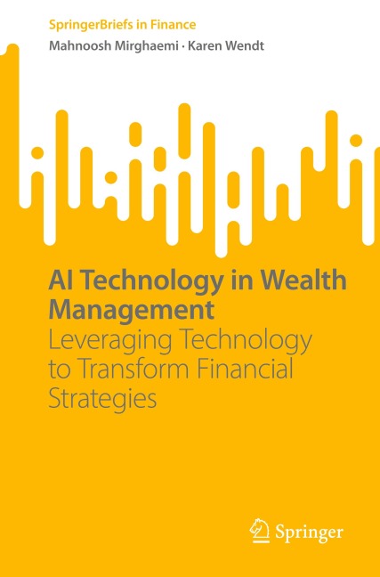 AI Technology in Wealth Management: Leveraging Technology to Transform Financial Strategies