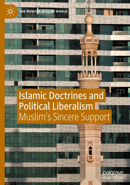 Islamic Doctrines and Political Liberalism: Muslims Sincere Support