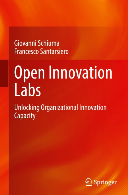 Open Innovation Labs: Unlocking Organizational Innovation Capacity