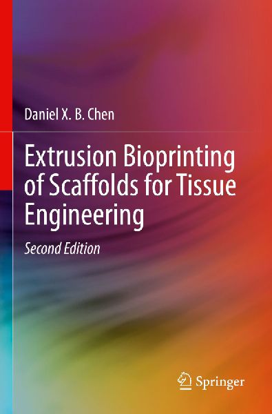 Extrusion Bioprinting of Scaffolds for Tissue Engineering