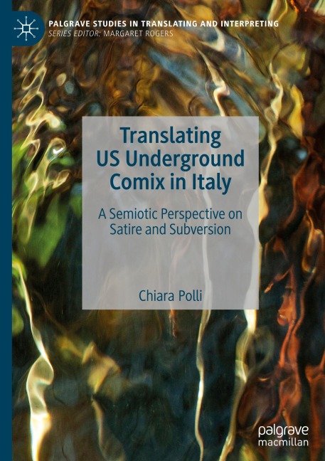 Translating US Underground Comix in Italy: A Semiotic Perspective on Satire and Subversion