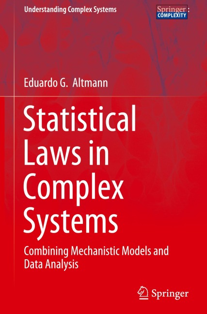 Statistical Laws in Complex Systems: Combining Mechanistic Models and Data Analysis